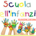 RIUNIONE INFORMATIVA PER GENITORI ALUNNI ESORDIENTI SCUOLA INFANZIA