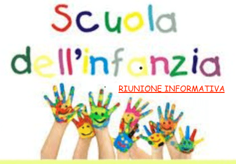 RIUNIONE INFORMATIVA PER GENITORI ALUNNI ESORDIENTI SCUOLA INFANZIA